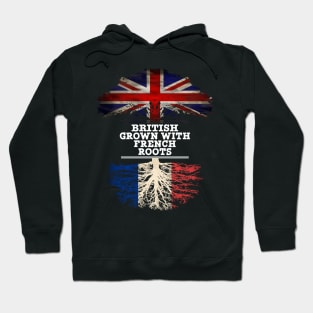 British Grown With French Roots - Gift for French With Roots From France Hoodie